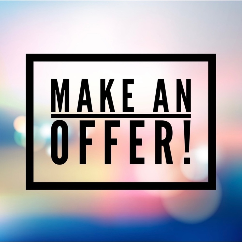 Make an offer !!!